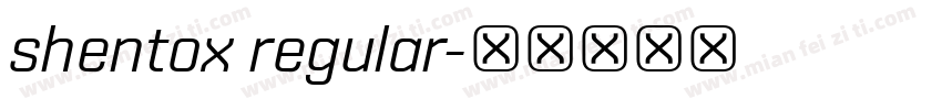 shentox regular字体转换
